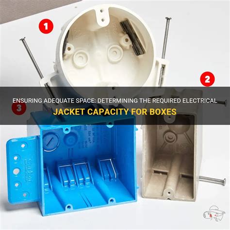 does the electrical jacket have to be in a box|junction box wiring requirements.